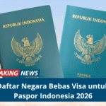 Daftar Negara Bebas Visa untuk Paspor Indonesia 2026