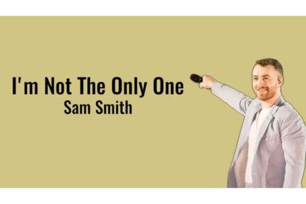 Makna Lagu I'm Not the Only One dari Sam Smith